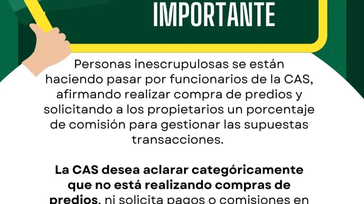 blog La CAS alerta sobre personas inescrupulosas que se hacen pasar por funcionarios de la Corporación